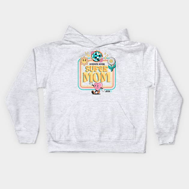 Super Mom - Wonderful Woman Kids Hoodie by Johnny Solace™